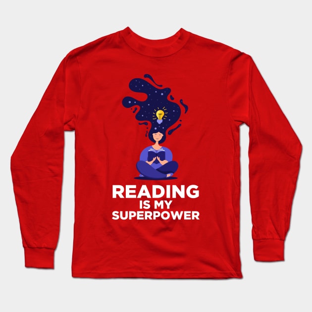Reading is my Superpower Long Sleeve T-Shirt by oskibunde